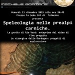 Speleologia nelle Prealpi Carniche a Tolmezzo