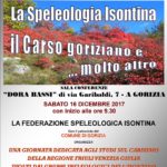 La speleologia Isontina. Il carso goriziano e … molto altro