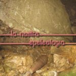 Riprende "La nostra Speleologia" del CAT