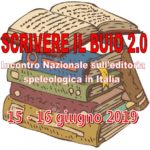 Scrivere il Buio 2.0 - Incontro nazionale sull'editoria speleologica in Italia