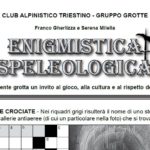 Per questo periodo può essere utile l'Enigmistica Speleologica