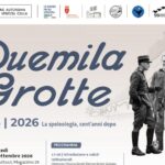 Duemila Grotte 1926 | 2026 La speleologia, cent'anni dopo